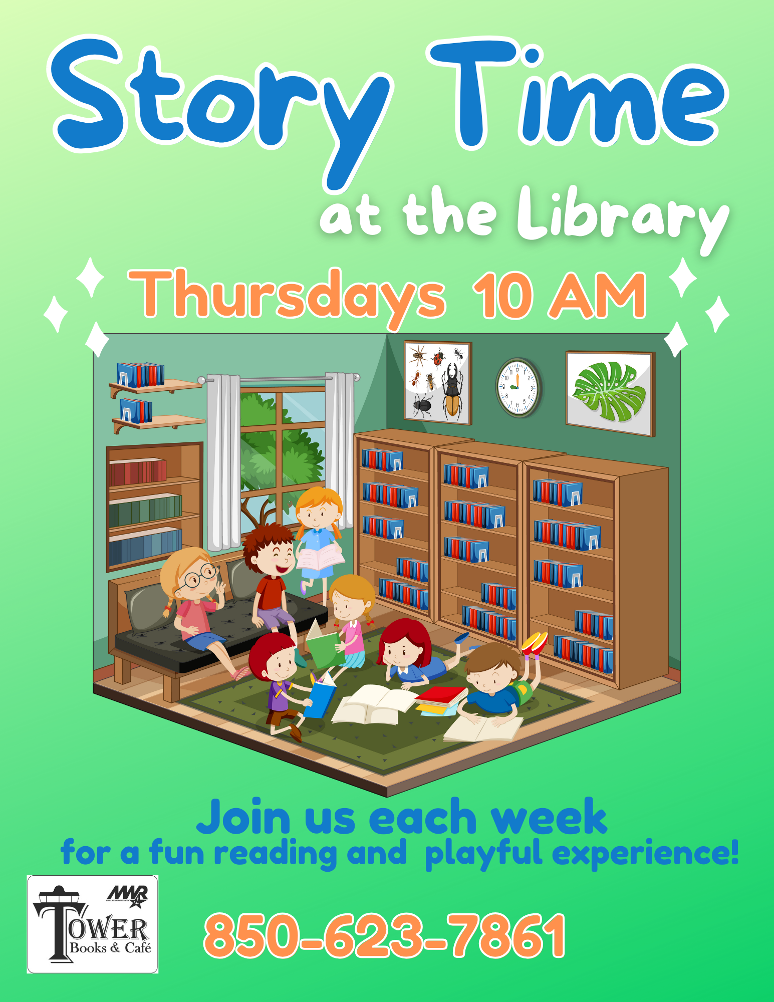 Story Time at the Library poster with playful font. Includes a cartoon of children reading in a library. Text notes event is Thursdays at 10 AM. Contact number and Tower Books & Cafe logo displayed.