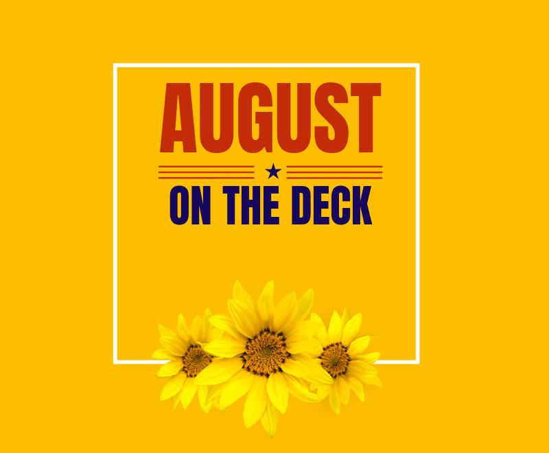 August on the Deck.jpeg